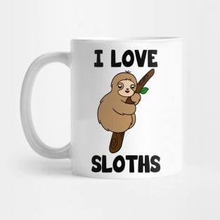 I Love Sloths Mug